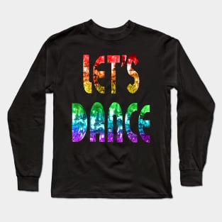 Let's Dance Rainbow Disco Long Sleeve T-Shirt